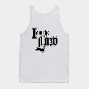 I am the LAW Tank Top